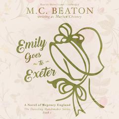 Emily Goes to Exeter by M. C. Beaton audiobook