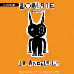 Zombie by J. R.  Angelella audiobook