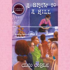 A Brew to a Kill by Cleo Coyle audiobook