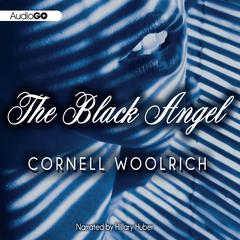 The Black Angel by Cornell Woolrich audiobook