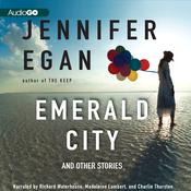 Emerald City by  Jennifer Egan audiobook