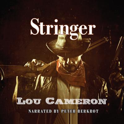 Stringer by Lou Cameron audiobook