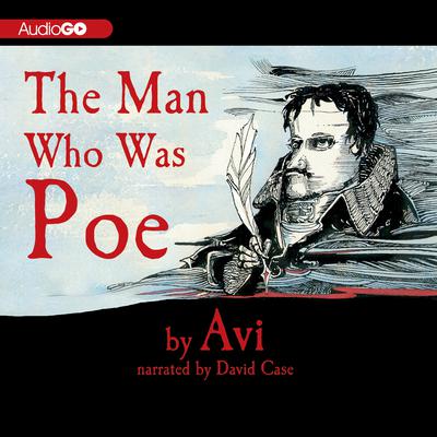 The Man Who Was Poe by Avi audiobook