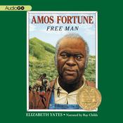 Amos Fortune by  Elizabeth Yates audiobook