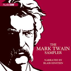 The Mark Twain Sampler by Mark Twain audiobook