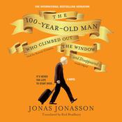 The 100-Year-Old Man Who Climbed out the Window and Disappeared by  Jonas Jonasson audiobook