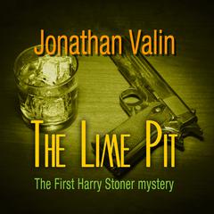 The Lime Pit by Jonathan Valin audiobook