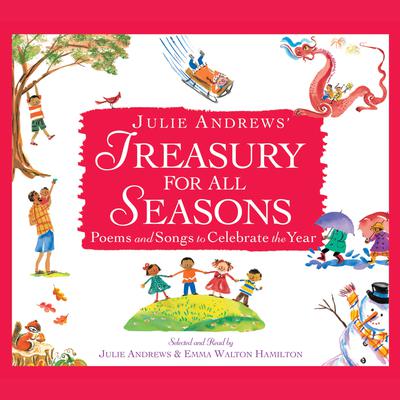 Julie Andrews' Treasury for All Seasons by Julie Andrews audiobook