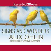 Signs and Wonders by  Alix Ohlin audiobook