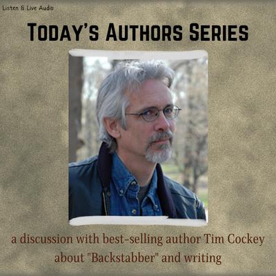 Today's Authors Series: A Discussion With Tim Cockey by Tim Cockey audiobook