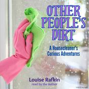 Other People’s Dirt by  Louise Rafkin audiobook