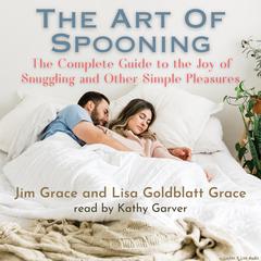 The Art of Spooning by Jim Grace audiobook