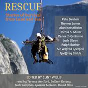 Rescue: Stories of Survival From Land and Sea by  Pete Sinclair audiobook