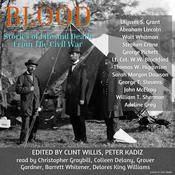 Blood: Stories of Life and Death From The Civil War by  William T. Sherman audiobook