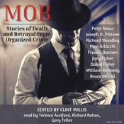 Mob: Stories of Death and Betrayal From Organized Crime by  William Kennedy audiobook