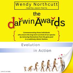 The Darwin Awards by Wendy Northcutt audiobook
