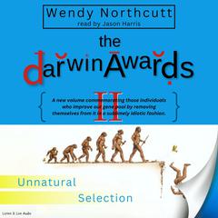 The Darwin Awards II by Wendy Northcutt audiobook