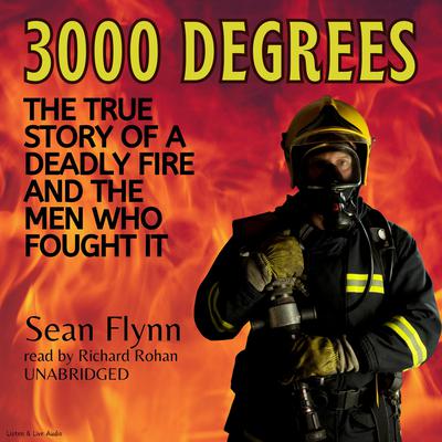 3000 Degrees by Sean Flynn audiobook