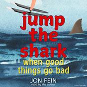 Jump the Shark by  Jon Hein audiobook