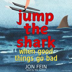 Jump the Shark by Jon Hein audiobook