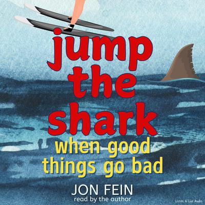 Jump the Shark by Jon Hein audiobook