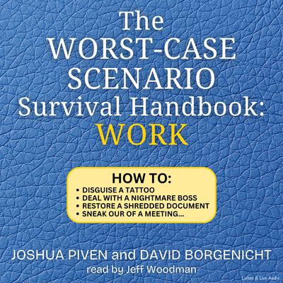 The Worst-Case Scenario Survival Handbook: Work by Joshua Piven audiobook