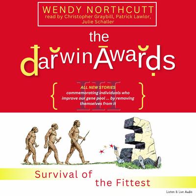 The Darwin Awards III by Wendy Northcutt audiobook