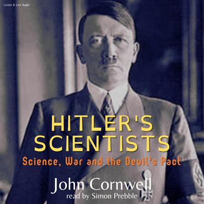 Hitler’s Scientists by John Cornwell audiobook