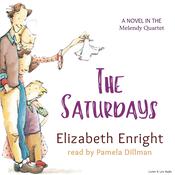 The Saturdays by  Elizabeth Enright audiobook
