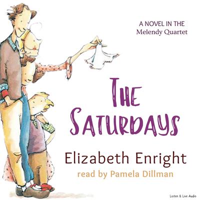 The Saturdays by Elizabeth Enright audiobook