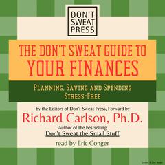 The Don’t Sweat Guide To Your Finances by Don’t Sweat Press audiobook