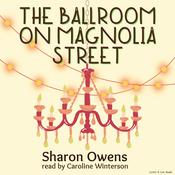 The Ballroom on Magnolia Street by  Sharon Owens audiobook