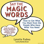 Say the Magic Words by  Lynette Padwa audiobook