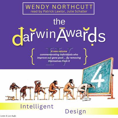 The Darwin Awards 4 by Wendy Northcutt audiobook