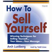 How To Sell Yourself by  Arch Lustberg audiobook