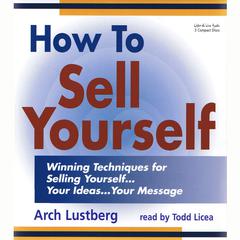 How To Sell Yourself by Arch Lustberg audiobook