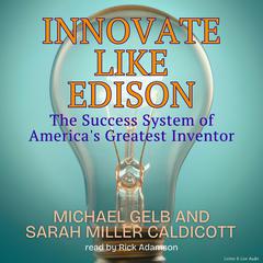 Innovate Like Edison by Michael Gelb audiobook