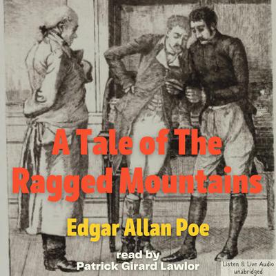 A Tale of the Ragged Mountains by Edgar Allan Poe audiobook