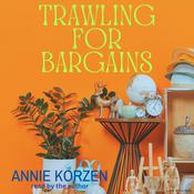 Trawling For Bargains by  Annie Korzen audiobook