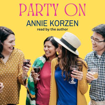 Party On by Annie Korzen audiobook