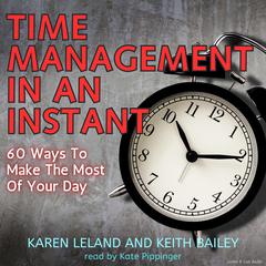 Time Management in an Instant by Karen Leland audiobook