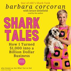 Shark Tales by Barbara Corcoran audiobook