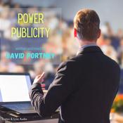 Power Publicity by  David R. Portney audiobook