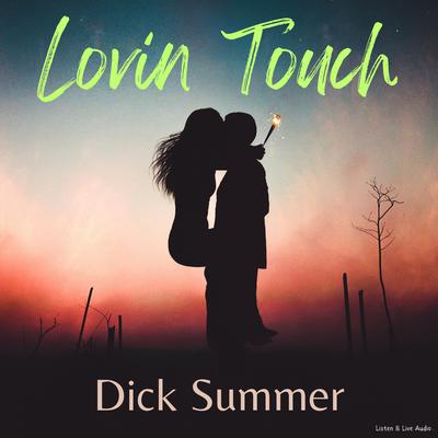 Lovin Touch by Dick Summer audiobook