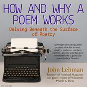 How and Why a Poem Works by  John Lehman audiobook