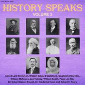 History Speaks - Volume 3 by  William McKinley audiobook