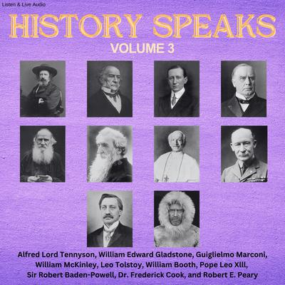 History Speaks - Volume 3 by Leo Tolstoy audiobook