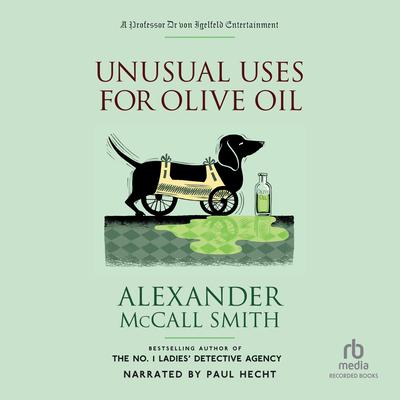 Unusual Uses for Olive Oil by Alexander McCall Smith audiobook