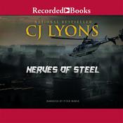 Nerves of Steel by  C. J. Lyons audiobook