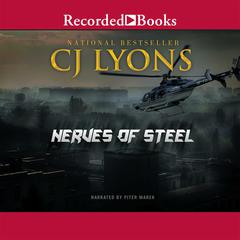 Nerves of Steel by C. J. Lyons audiobook